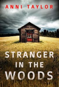 Stranger in the Woods by Anni Taylor