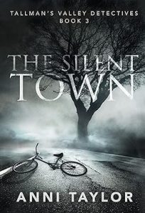 The Silent Town by Anni Taylor